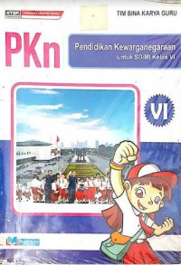 Pendidikan Kewarganegaraan Untuk SD/ MI Kelas vi