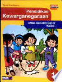 Pendidikan Kewarganegaraan Untuk Sekolah Dasar Kelas 1