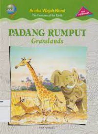 Aneka Wajah Bumi : Padang Rumput = The Desert