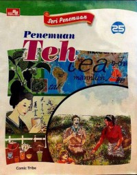 Seri Penemuan  25 : Penemuan Teh