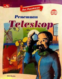 Seri Penemuan 23 : Penemuan Teleskop