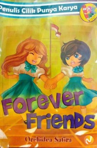 Penulis Cilik Punya Karya : Forever Friends