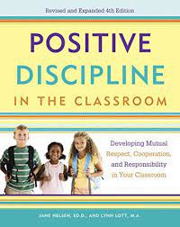 Positive Discipline In The Classroom