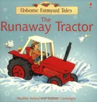 Usborne Farmyard Tales : The Runaway Tractor