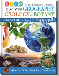 Discover Geography, Geology & Botany Encylopedia of Learning