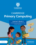 Cambridge Primary Computing: Learners Book 6