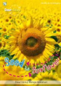 Daur Hidup : Seed To Sunflower