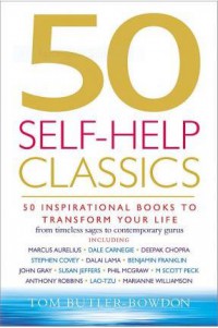 Ebook 50 Self-Help Classics : 50 Inspirational Books to Transform Your Life from Timeless Sages to Contemporary Gurus