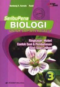 Seribu Pena Biologi Untuk SMP/MTS Kelas IX Jilid 3