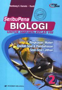 Seribu Pena Biologi Untuk SMP/MTS Kelas VIII Jilid 2