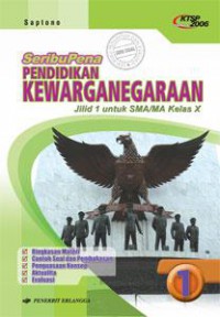 Seribu Pena Pendidikan Kewarganegaraan Jilid 1 Untuk SMA/MA Kelas X