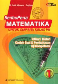 Seribu Pena Matematika Jilid 1 Untuk SMP Kelas VII