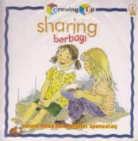 Growing Up : Sharing - Berbagi