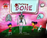 Seri Organ Tubuh : Tulang ( Bone )