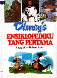 Disney's Ensiklopediku yang Pertama Jilid 2 Anggrek-Bahan Bakar