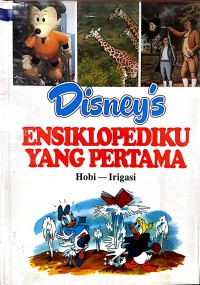 Disney's Ensiklopediku yang Pertama Jilid 9 Hobi-Irigasi