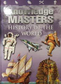 Knowledge Masters History of The World