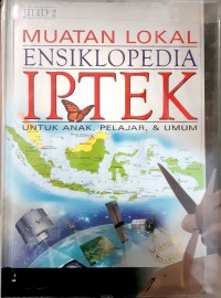 Muatan Lokal Ensiklopedia IPTEK Jilid 2