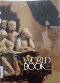 The World Book Encyclopedia W.Y.X.Y.Z.21