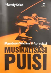 Panduan Wacana & Apresiasi Musikalisasi Puisi