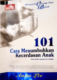 101 Cara Menumbuhkan Kecerdasan Anak