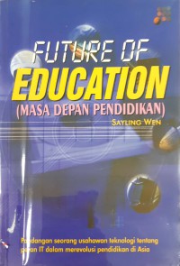 Future of Education : Masa Depan Pendidikan