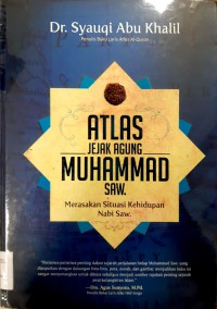 Atlas Jejak Agung Muhammad SAW