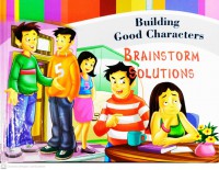 Building Good Characters : Brainstorm Solutions