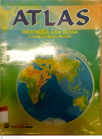 Atlas Indonesia dan Dunia Dilengkapi dengan Indek