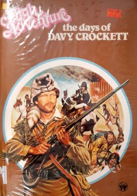 High Adventure : The Days Of Davy Crockett