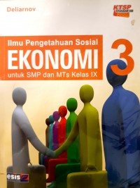 Ilmu Pengetahuan Sosial Ekonomi Untuk SMP Dan MTS Kelas IX