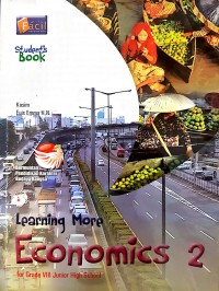 Learning More Economics For Grade VIII Junior High School