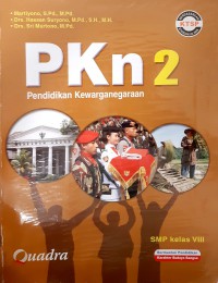 PKN 2 : Pendidikan Kewarganegaraan SMP Kelas VIII