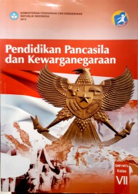 Pendidikan Pancasila Dan Kewarganegaraan SMP/MTS Kelas VII