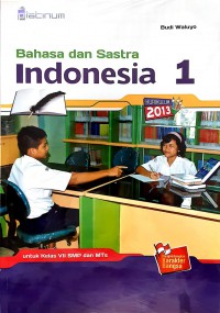 Bahasa Dan Sastra Indonesia Untuk Kelas VII SMP Dan MTS