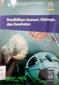 Pendidikan Jasmani, Olahraga, Dan Kesehatan SMP/MTS Kelas VII Semester 2