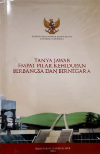 Tanya Jawab Empat Pilar Kehidupan Berbangsa Dan Bernegara