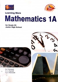 Learning More Mathematics 1A For Grade VII Junior High School