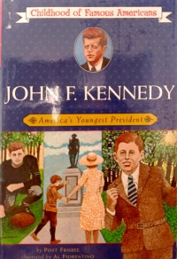 John F. Kennedy: America's Youngest President