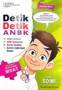 Detik Detik ANBK  Untuk SD/MI Petunjuk Guru