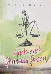 Anak-Anak Pembawa Pesan