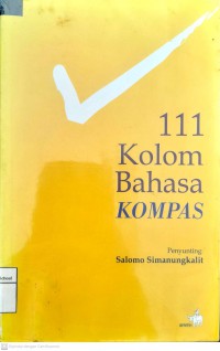111 Kolom Bahasa Kompas