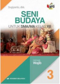 Seni Budaya Buku SMA/ MA Kelas XII/ K13N