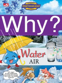 Why? Water : Air