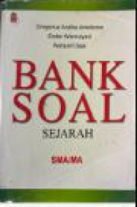 Bank Soal Sejarah SMA