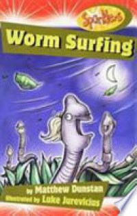 Worm Surfing