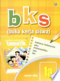 BKS Buku Kerja Siswa Siswa Tematik 1A Untuk SD/MI Kelas 1 Semester 1