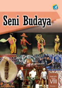 Seni Budaya SMP/MTS Kelas VIII Semester 1