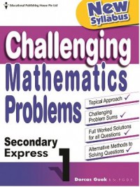 New Syllabus Challenging Mathematics Problem Secondary 1 Express