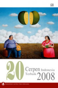 20 Cerpen Indonesia Terbaik 2008